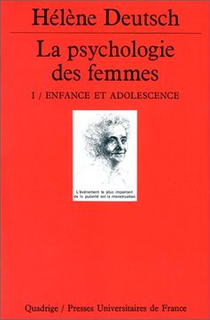 portada La Psychologie des Femmes: Étude Psychanalytique, Tome 1: Enfance et Adolescence