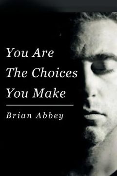 portada You Are The Choices You Make (en Inglés)