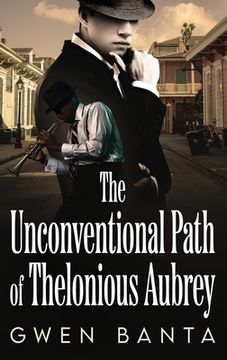 portada The Unconventional Path of Thelonious Aubrey (en Inglés)