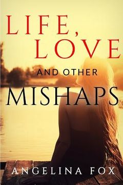 portada Life, Love and Other Mishaps (en Inglés)