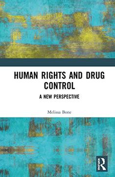 portada Human Rights and Drug Control: A New Perspective (en Inglés)