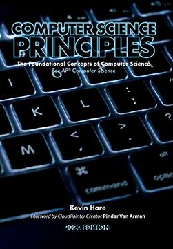 portada Computer Science Principles: The Foundational Concepts of Computer Science - for Ap(R) Computer Science Principles, 2020 Edition 