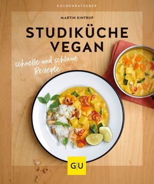 portada Studiküche Vegan: Schnelle und Schlaue Rezepte (gu Küchenratgeber) (en Alemán)