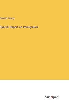 portada Special Report on Immigration (in English)