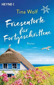 portada Friesentorte für Fortgeschrittene: Roman (en Alemán)