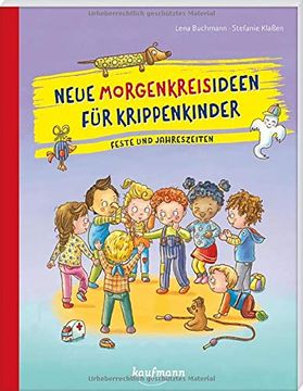 portada Neue Morgenkreisideen für Krippenkinder: Feste und Jahreszeiten (Praxisideen für Kindergarten und Kita)