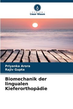 portada Biomechanik der lingualen Kieferorthopädie (in German)
