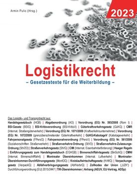 portada Logistikrecht 2023: Gesetzestexte für die Weiterbildung 