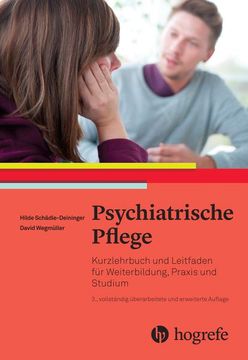 portada Psychiatrische Pflege: Kurzlehrbuch und Leitfaden für Weiterbildung, Praxis und Studium (en Alemán)