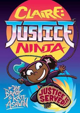 portada Claire Justice Ninja (Ninja of Justice): The Phoenix Presents 