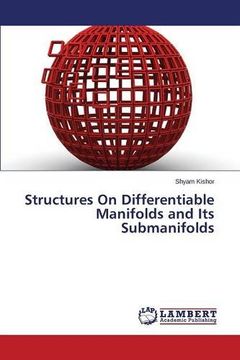 portada Structures On Differentiable Manifolds and Its Submanifolds