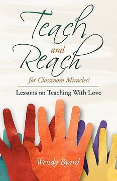 portada teach and reach for classroom miracles (in English)