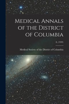 portada Medical Annals of the District of Columbia; 8, (1939) (en Inglés)