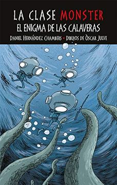 portada El Enigma de las Calaveras (la Clase Monster) (in Spanish)