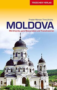 portada Reiseführer Moldova: Mit Chisinau, Ganz Bessarabien und Transnistrien (Trescher-Reiseführer) (in German)