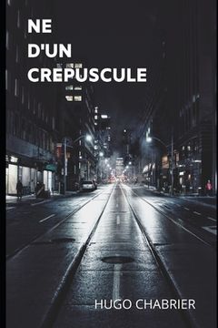 portada Né d'un crépuscule (en Francés)