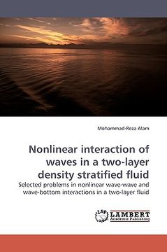 portada nonlinear interaction of waves in a two-layer density stratified fluid (en Inglés)