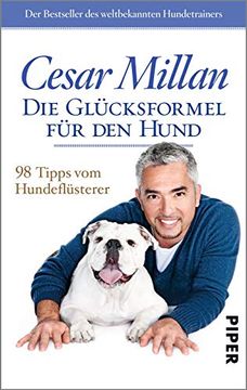 portada Die Glücksformel für den Hund: 98 Tipps vom Hundeflüsterer (en Alemán)