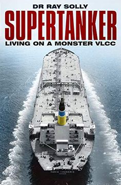 portada Supertanker: Living on a Monster Vlcc (in English)
