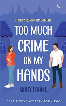 portada Too Much Crime on my Hands (en Inglés)
