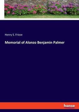 portada Memorial of Alonzo Benjamin Palmer (en Inglés)