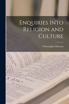 portada Enquiries Into Religion and Culture (in English)