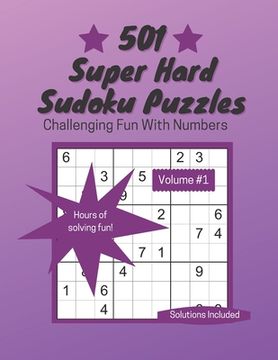 portada 501 Super Hard Sudoku Puzzles: Challenging Fun With Numbers (en Inglés)