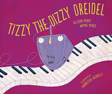 portada Tizzy the Dizzy Dreidel (en Inglés)