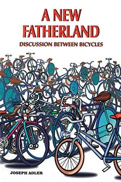 portada A new Fatherland: Discussion Between Bicycles (en Inglés)