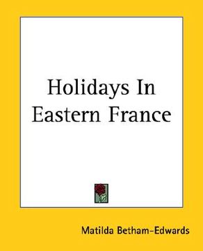 portada holidays in eastern france (en Inglés)
