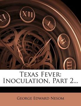 portada texas fever: inoculation, part 2... (en Inglés)