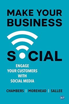 portada Make Your Business Social: Engage Your Customers With Social Media (en Inglés)