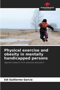 portada Physical exercise and obesity in mentally handicapped persons