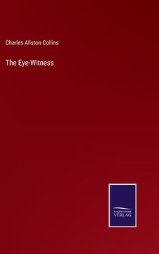 portada The Eye-Witness (en Inglés)