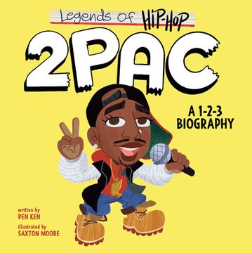 portada Legends of Hip-Hop: 2Pac: A 1-2-3 Biography (en Inglés)