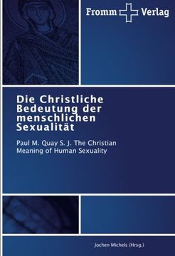 portada Die Christliche Bedeutung der menschlichen Sexualität