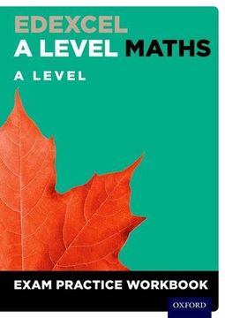 portada Edexcel a Level Maths: A Level Exam Practice Workbook (en Inglés)