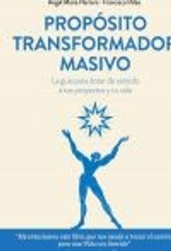portada Propósito Transformador Masivo (in Spanish)