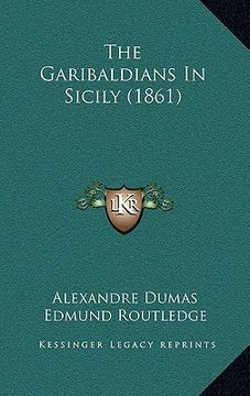 portada the garibaldians in sicily (1861) (en Inglés)