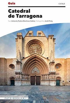 portada Guia Catedral de Tarragona (Patrimonium @3) (Catalan) (en Catalá)