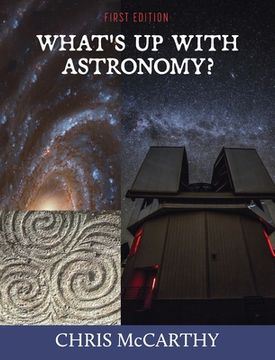 portada What's Up with Astronomy? (en Inglés)