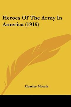 portada heroes of the army in america (1919) (in English)
