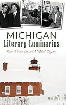 portada Michigan Literary Luminaries: From Elmore Leonard to Robert Hayden