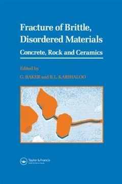 portada Fracture of Brittle Disordered Materials: Concrete, Rock and Ceramics (en Inglés)