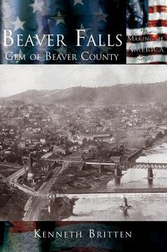 portada Beaver Falls: Gem of Beaver County (en Inglés)