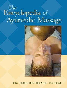 portada The Encyclopedia of Ayurvedic Massage (en Inglés)
