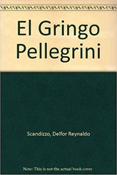 portada El Gringo Pellegrini