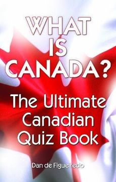 portada What is Canada?: The Ultimate Canadian Quiz Book