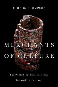 portada Merchants Of Culture - The Publishing Business In The Twenty - First Century, 2Nd Edition