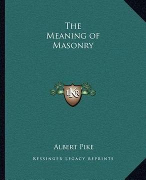 portada the meaning of masonry (en Inglés)